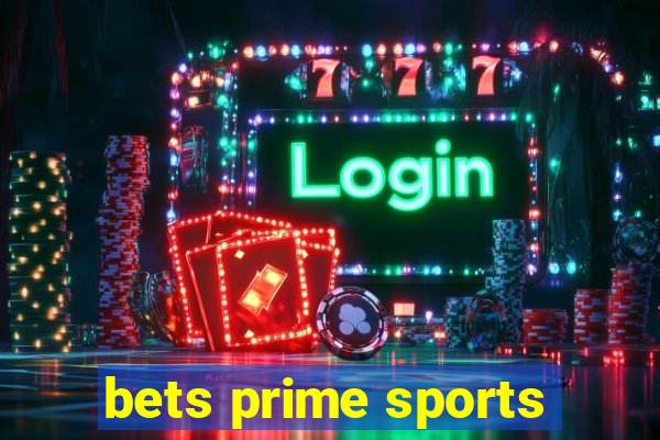 bets prime sports